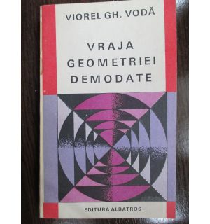 Vraja geometriei demodate