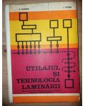 Utilajul si tehnologia laminarii- A. Murariu, I. Ovesea