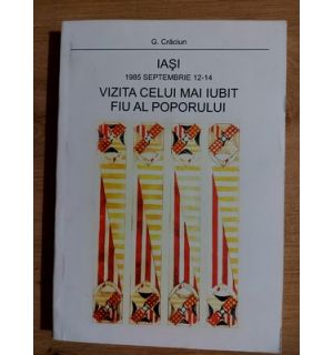 Vizita celui mai iubit fiu al poporului- G. Craciun
