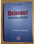 Holocaust sub guvernul Antonescu Intrebari si raspunsuri- Liviu Beris