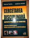 Cercetarea disciplinara- Razvan Vasiliu, Andreea Miclea