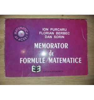 Memorator de formule matematice- Ion Purcaru, Florin Berbec