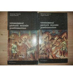 Umanismul picturii murale postbizantine 1, 2- Wladyslaw Podlacha, Grigore Nandris