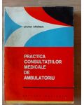 Practica consultatiilor medicale de ambulatoriu- Stefan Haragus