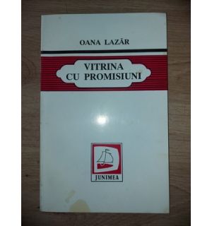 Vitrina cu promisiuni- Oana Lazar