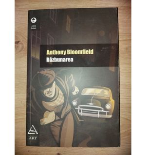 Razbunarea- Anthony Bloomfield