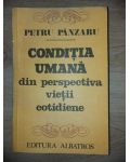 Conditia umana- Petru Panzaru