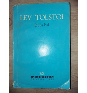 Dupa bal- Lev Tolstoi