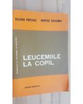Leucemiile la copil- Valeriu Popescu, Dimitrie Dragomir