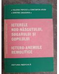 Icterele nou-nascutului, sugarului si copilului- Valeriu Popescu, Constantin Arion
