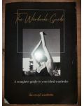 The Wardrobe Guide. A complete guide to your ideal wardrobe