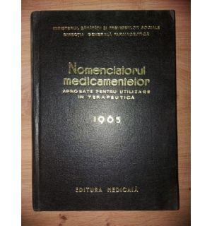 Nomenciatorul medicamentelor aprobate pentru utilizare in terapeutica
