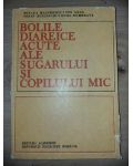Bolile diareice acute ale sugarului si copilului mic- Mircea Maiorescu, Ion Anca