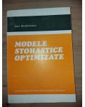 Modele stohastice optimizate- Dan Teodorescu