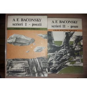 Scrieri 1, 2- A. E. Baconsky
