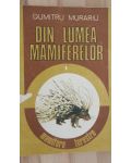 Din lumea mamiferelor- Dumitru Murariu
