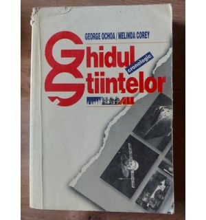 Ghidul stiintelor- George Ochoa, Melinda Corey