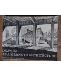 Drawing as a means to architecture- William Kirby Lockard