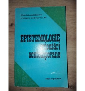 Epistemologie: Orientari contemporane 15