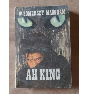 Ah king- W. Somerset Maugham