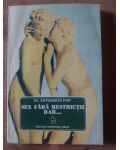 Sex fara restrictii, dar... - Antoneta Pop