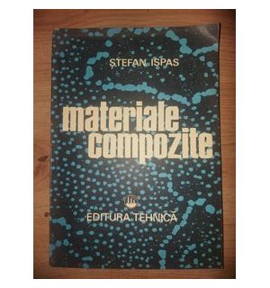 Materiale compozite- Stefan Ispas