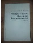 Profesorul de succes: 59 de principii de pedagogie practica- Ion-Ovidiu Panisoara