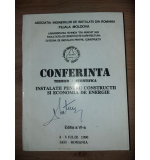 Conferinta tehnico-stiintifica: Instalatii pentru constructii si economia de energie (ed. VI)