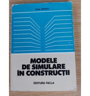 Modele de simulare in constructii- Mihai Rafiroiu
