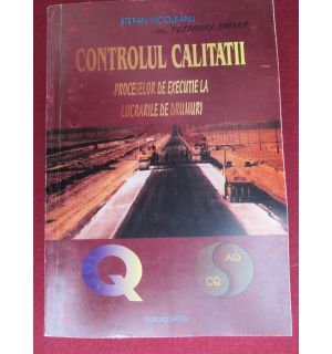 Controlul calitatii proceselor de executie la lucrarile de drumuri