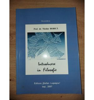 Introducere in filosofie- Nicolae Bobica