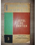 Seful de santier 3- Nicolae Zaharia