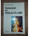 Comunicari cu cealalta lume (ed. III) - Florin Gheorghita