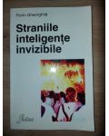 Straniile inteligente invizibile- Florin Gheorghita