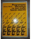 Programarea stocastica cu mai multe functii obiective- I. M. Stancu-Minasian