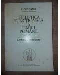 Stilistica functionala a limbii romane 2- I. Coteanu