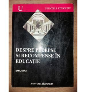 Despre pedepse si recompense in educatie- Emil Stan