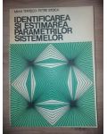 Identificarea si estimarea parametrilor sistemelor- Mihai Terisco, Petre Stoica