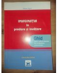Imaginatia in predare si invatare- Kieran Egan