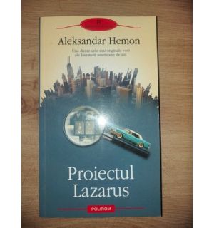 Proiectul Lazarus- Aleksandar Hemon