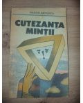 Cutezanta mintii- Valentin Radulescu