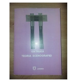 Teoria scenografiei- Ion Truica