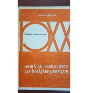 Legitatile psihologice ale invatarii si predarii-Ziemowit Wzodarski