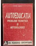 Autoeducatia. Probleme teoretice si metodologice- Andrei Barna