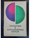 Cunoasterea si autocunoasterea elevilor-Titus Suteu