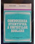 Conducerea stiintifica a unitatilor scolare- Nicolae Andrei Ion Dumitrescu