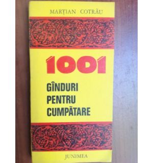 1001 de ginduri pentru cumpatare- Martian Cotrau