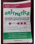 Aritmetica. Culegere pentru elevii claselor a 3-a - a 4-a si ai scolilor normale- Dumitru D. Paraiala, Viorica Paraiala