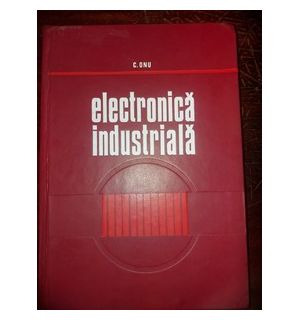 Electronica industriala- C. Onu