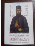 Viata, aratarile, minunile, acatistul si paraclisul Sfantului Efrem cel Nou, grabnicul ajutator si marele facator de minuni